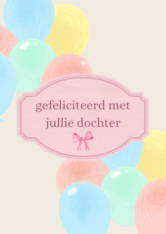 kaart geboorte dochter ballon